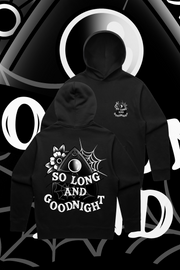 So Long & Goodnight Hoodie