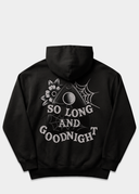 So Long & Goodnight / Relax Hoodie